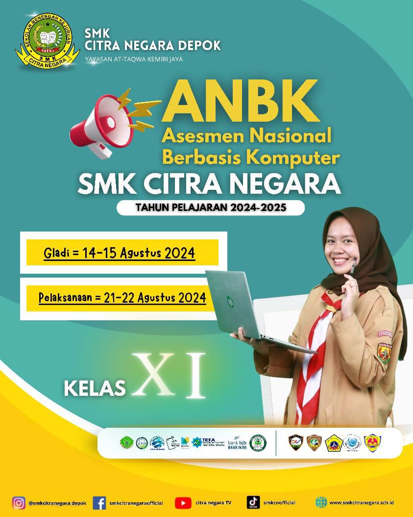 ANBK KELAS XI SMK CITRA NEGARA TAHUN PELAJARAN 2024 – 2025